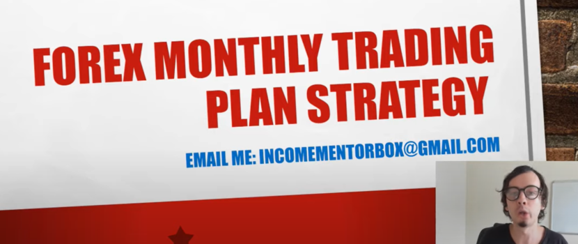 Your Monthly Forex Trading Plan